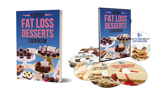 Yummy Fat Loss Desserts Cookbook and Videos